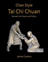 Chen Tai Chi Chuan - James Cravens - 9798987081327