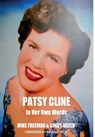 Patsy Cline In Her Own Words - Mike Freeman ; Cindy Hazen - 9798987120583