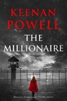 The Millionaire: A Maureen Gould Legal Thriller - Keenan Powell - 9798987149584