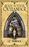 Isekai Veteran: Outlander - CJ Holmes - 9798987173565