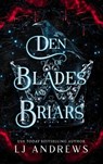 Den of Blades and Briars - Lj Andrews - 9798987209486