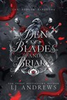 Andrews, L: Den of Blades and Briars - Lj Andrews - 9798987209493