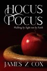 Hocus Pocus - James Z Cox - 9798987296820