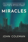 Miracles - John Coleman - 9798987316610