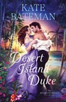 Desert Island Duke - Kate Bateman ; K. C. Bateman - 9798987329146