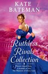 The Ruthless Rivals Collection - Kate Bateman - 9798987329191