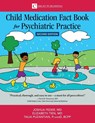 Child Medication Fact Book for Psychiatric Practice, Second Edition - Joshua D Feder ; Elizabeth Tien ; Talia Puzantian - 9798987335413