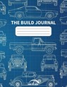 The Build Journal - Tuner Press - 9798987436271