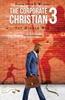 The Corporate Christian 3 - Pastor Owen E. Williams - 9798987475881
