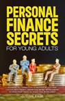 Personal Finance Secrets For Young Adults - Julian Paul - 9798987493922