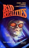 Bad Realities - Andrew Schrader - 9798987498309