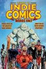 Legends of Indie Comics: Words Only - Mike Baron - 9798987584699