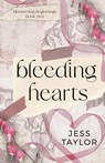 Bleeding Hearts - Jess Taylor - 9798987612415