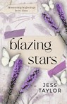 Blazing Stars - Jess Taylor - 9798987612439