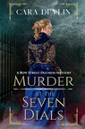 Murder at the Seven Dials - Cara Devlin - 9798987612507