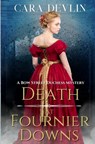 Death at Fournier Downs: A Bow Street Duchess Mystery - Cara Devlin - 9798987612521
