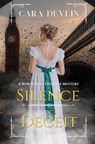 Silence of Deceit: A Bow Street Duchess Mystery - Cara Devlin - 9798987612545