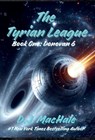 The Tyrian League: Book One - Donovan 6 - D. J. Machale - 9798987625361