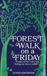 Forest Walk on a Friday - Lynne Golodner - 9798987650165