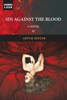 Sin Against the Blood - Artur Dinter - 9798987726334