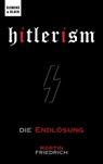 Hitlerism - Martin Friedrich - 9798987726396