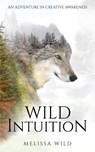 Wild Intuition - Wild - 9798987729809