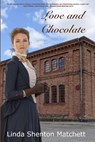 Love and Chocolate - Linda Shenton Matchett - 9798987745878