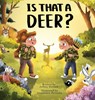 Is That A Deer? - Jeffrey Bullard - 9798987775530