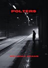 Polters - William X. Adams - 9798987776124