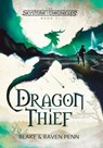 The Skystone Chronicles Book 1: Dragon Thief - PENN,  Blake And Raven - 9798987789513