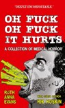 OH FUCK OH FUCK IT HURTS - Ruth Anna Evans ; Rik Hoskin - 9798987819524