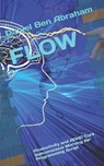Flow: Productivity and ADHD Cure Subconscious Morning Re-Programming Script - Daniel Ben Abraham - 9798987841013