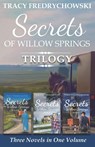 Secrets of Willow Springs Trilogy - Tracy Fredrychowski - 9798987904053