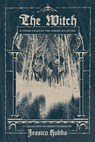 The Witch and Other Tales of the American Gothic - Jessica Hobbs - 9798987938911