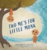 Two Me's For Little Monk - Benjamin W Walter Carrettin - 9798987970812