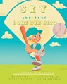 Sky, the Deaf Home Run Hero - Mickey Carolan - 9798987992319