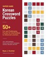 Super Hard Korean Crossword Puzzles - Ryan John Koehler - 9798988038313