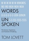 Words Unspoken - Tom Lovett - 9798988069904