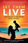 Let Them Live - Nathan Berning ; Emily Berning ; John Greco - 9798988125525