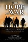 The Hope of War - Larry D Cripps - 9798988127932