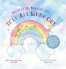 It'll All Work Out: Breathe In, Breathe Out - Christine Carlucci Evans - 9798988260714