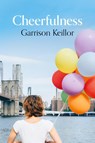 Cheerfulness - Garrison Keillor - 9798988281801