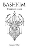 Bashkim - Benjamin Walker - 9798988306917
