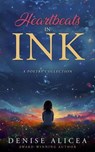Heartbeats In Ink - Denise Alicea - 9798988349624