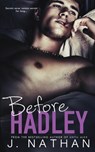 Before Hadley - J. Nathan - 9798988352723