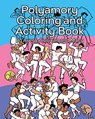 Polyamory Coloring and Activity Book - Stephanie M. Sullivan - 9798988399209