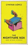The Nightmare Box and Other Stories - Cynthia Gómez - 9798988413820