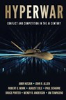 Hyperwar - Amir Husain ; John R Allen ; Robert O Work - 9798988475170