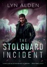 The Stolguard Incident - Lyn Alden - 9798988666356