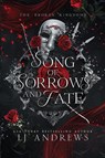Song of Sorrows and Fate - Lj Andrews - 9798988686453